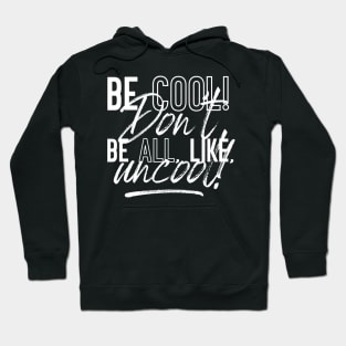 Be Cool - Countess Luann RHONY White Print Hoodie